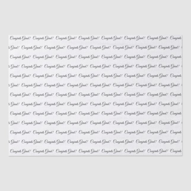 Congrats grad white black elegant script pattern tissue paper (Front)