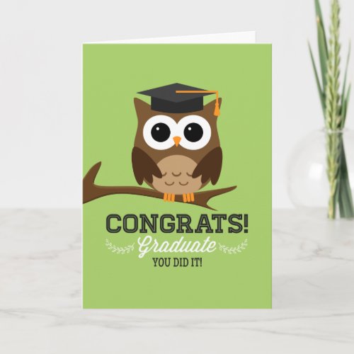 Congrats Grad  You Did It Card