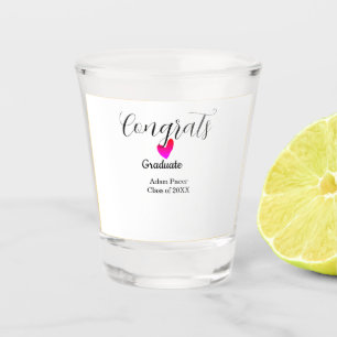 Congrats graduation name class of 20XX year heart  Shot Glass