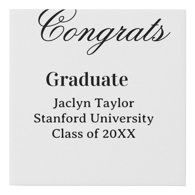 Congrats graduation name university name class of  faux canvas print (Front)
