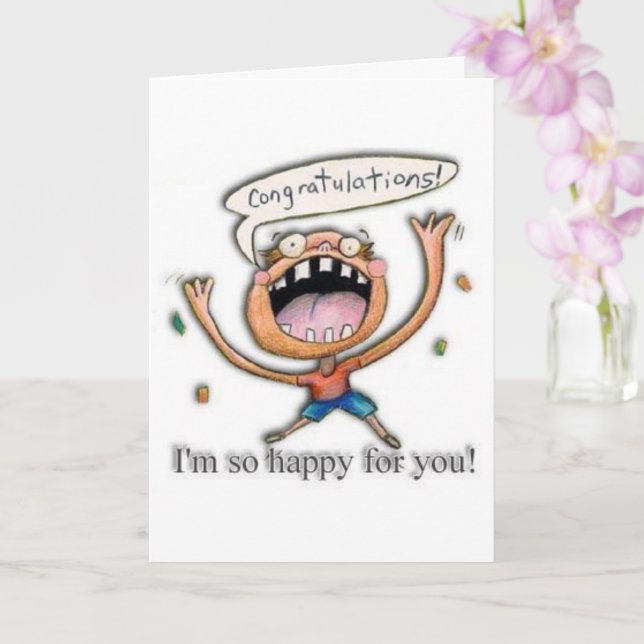 Congrats! I'm so happy for you! Card | Zazzle