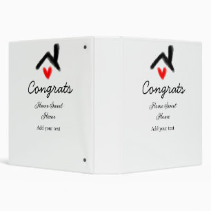 Congrats new home owner real estate inauguration t 3 ring binder