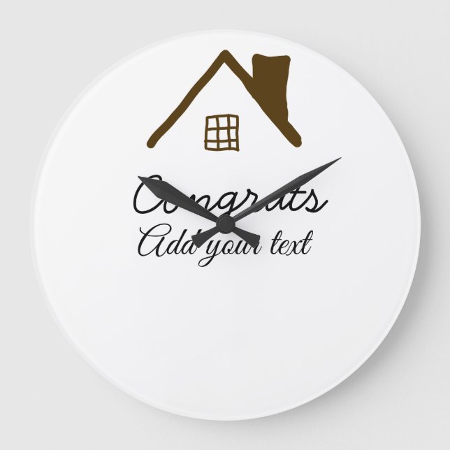 Congrats new home owner real estate inauguration t large clock (Front)