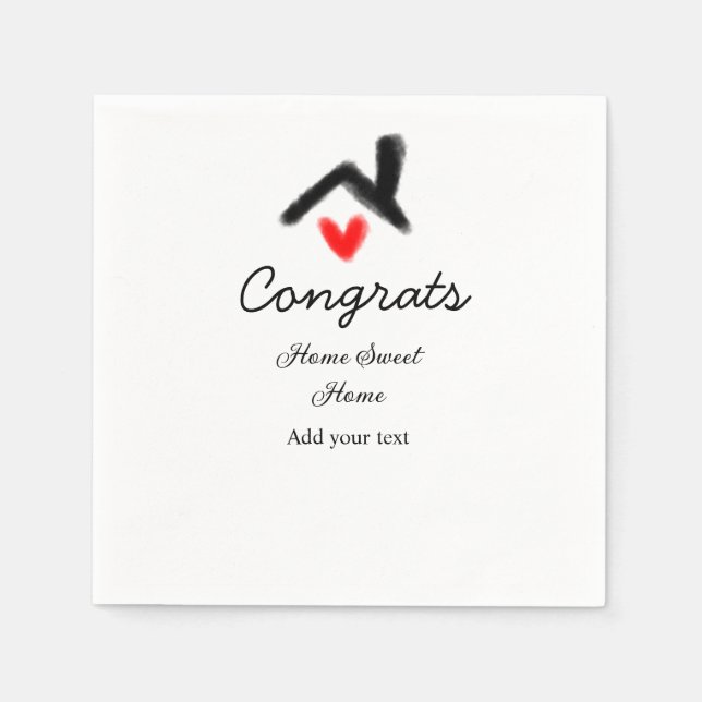Congrats new home owner real estate inauguration t napkins (Front)