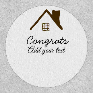 Congrats new home owner real estate inauguration t patch