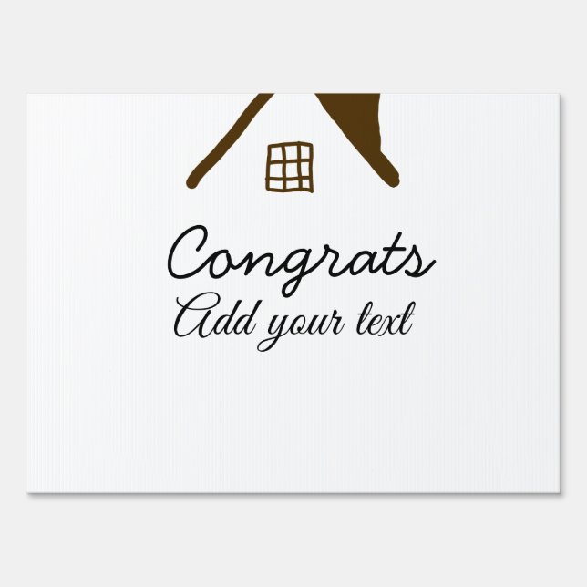 Congrats new home owner real estate inauguration t sign (Front)