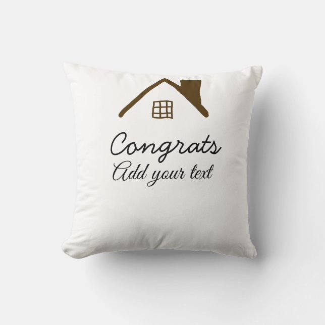 Congrats new home owner real estate inauguration t throw pillow (Front)