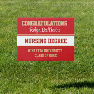 Congrats! Nursing Degree! Graduation yard sign