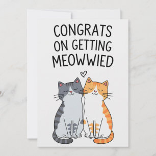 Congrats On Getting Meowwied Funny Cat Wedding Invitation