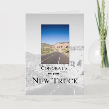 Congrats On New Truck Card by sandrarosecreations at Zazzle