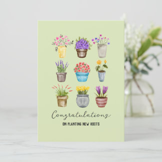 Congrats on Planting New Roots to New Homeowner Card