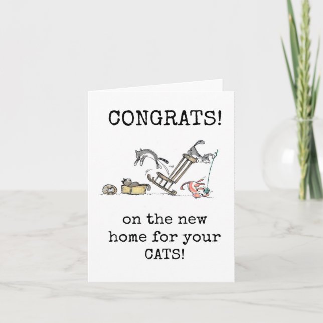 Congrats on the New Home for Your Cats Card (Front)