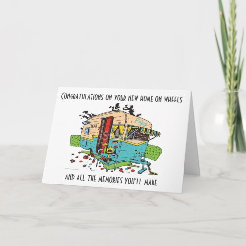 CONGRATS ON YOUR NEW HOME ON WHEELS CARD