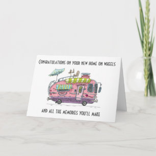 CONGRATS ON "YOUR NEW HOME ON WHEELS" CARD