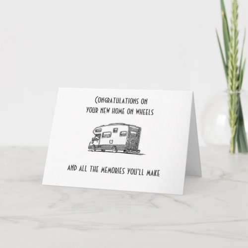 CONGRATS ON YOUR NEW HOME ON WHEELS CARD