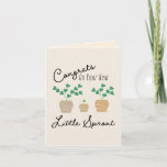 Congrats on Your New Little Sprout Baby Note Card