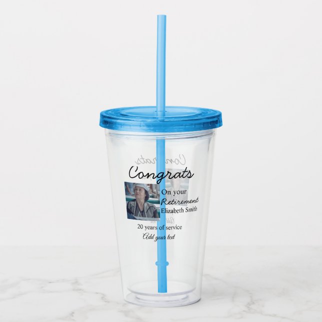 Congrats on your retirement add photo name date mi acrylic tumbler (Front)