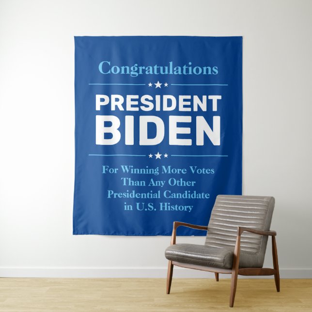 Congrats President Biden Most Voted Candidate Blue Tapestry (In Situ)