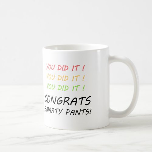 Congrats Smarty Pants Graduation Mug
