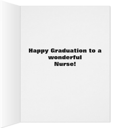 Congrats to a new Nurse Graduation Card (Inside (Right))