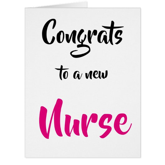 Congrats to a new Nurse Graduation Card (Front)