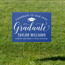 Congrats to Our 2025 Graduate Royal Blue Elegant Sign