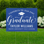 Congrats to Our 2026 Graduate Royal Blue Elegant Sign<br><div class="desc">Elegant graduation yard sign congratulates and announces your grad in style! Features white grad cap,  "Graduate" in script,  and modern custom text that can be personalized with the graduate's name and school. Royal blue background color can be customized.</div>