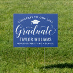 Congrats to Our 2026 Graduate Royal Blue Elegant Sign<br><div class="desc">Elegant graduation yard sign congratulates and announces your grad in style! Features white grad cap,  "Graduate" in script,  and modern custom text that can be personalized with the graduate's name and school. Royal blue background color can be customized.</div>