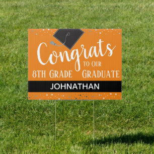 Congrats To Our 8th Grade Graduate Sign