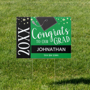 Congrats To Our Grad Class of Yard Sign Green