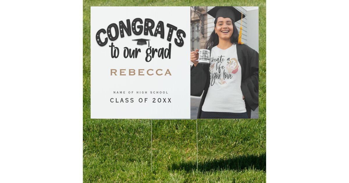 Congrats to our Grad Photo Name Black Gold White Sign | Zazzle