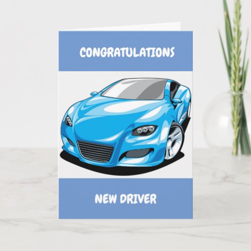 CONGRATS TO THE NEW DRIVER CARD