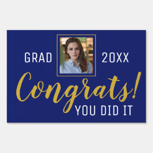 Congrats You Did It Blue Gold Graduation Photo Sign