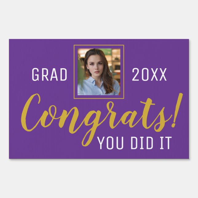 Congrats You Did It Purple Gold Graduation Photo Sign (Front)