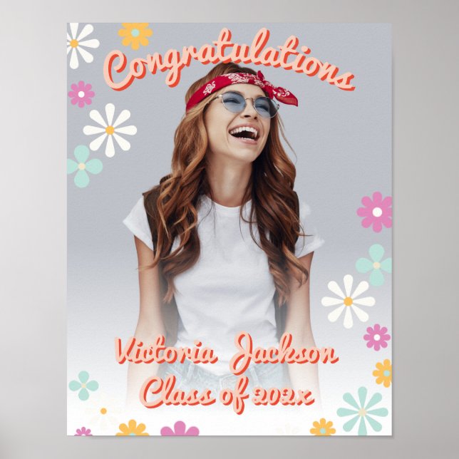 Congratulation Graduation Daisy Photo Sign Poster (Front)