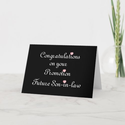 Congratulation on your promotion Future Son_in_Law Card