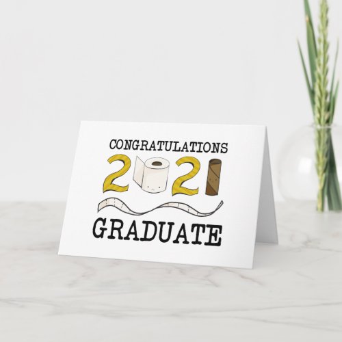Congratulations 2021 Graduation Toilet Paper Funny Card