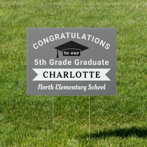 Congratulations 5th Grade Graduate Gray Custom Sign