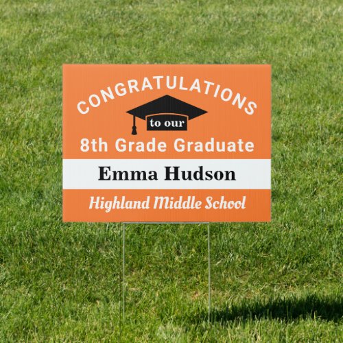 Congratulations 8th Grade Grad Orange Graduation Sign