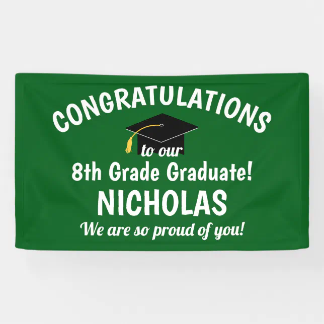 Congratulations 8th Grade Graduation Green Banner | Zazzle