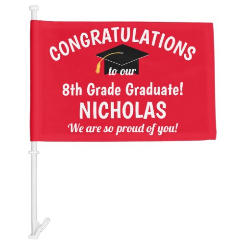 Congratulations 8th Grade Graduation Red Car Flag