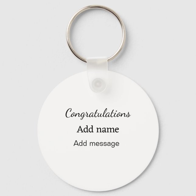 Congratulations add name message simple graduate  keychain (Front)