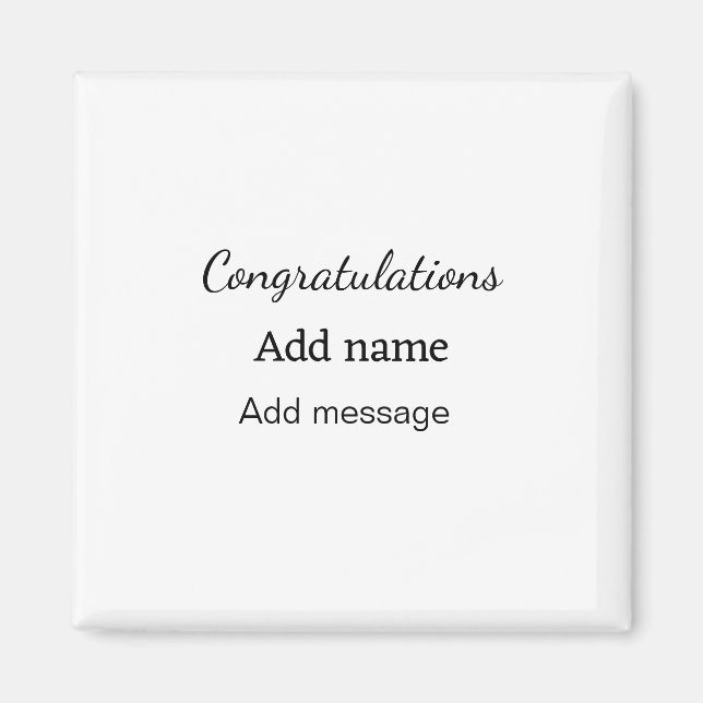 Congratulations add name message simple graduate  magnet (Front)