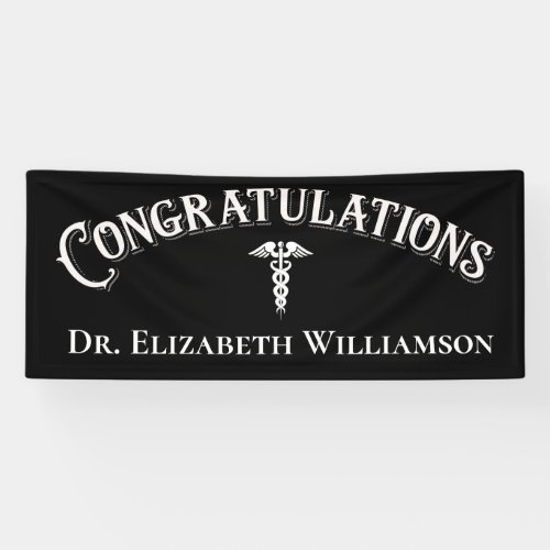 Congratulations Black White Caduceus Doctor  Banner