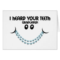 Congratulations Braces Off - Teeth Graduated Brace Card