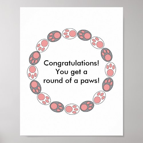 Congratulations Cat Paws Funny Cute Personalize Poster
