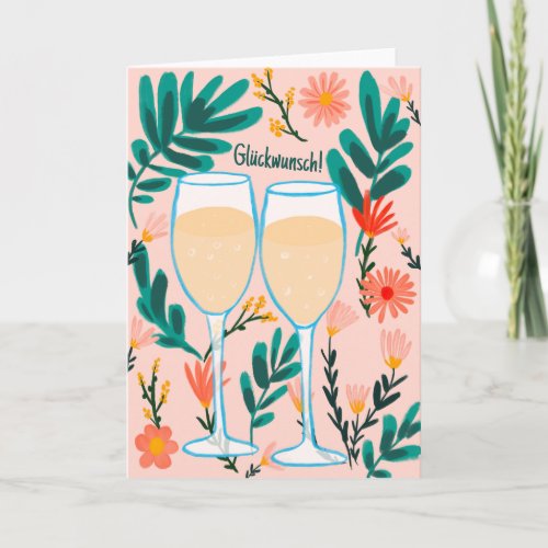 Congratulations champagne Champagne Flowers Prost  Card