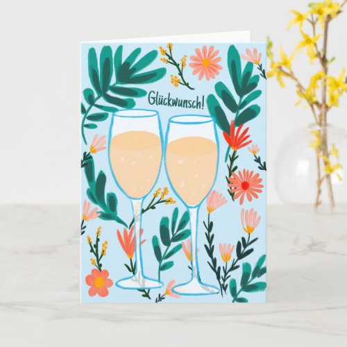 Congratulations champagne Champagne Flowers Prost  Card