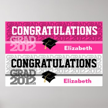 Congratulations Class Of 2012 Banner Poster Pink by pixibition at Zazzle