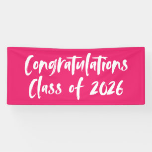 Congratulations Class of 2026 Hot Pink Graduation Banner